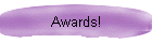 Awards!